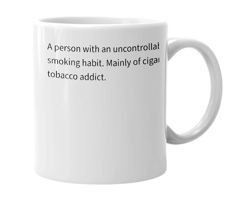 White mug with the definition of 'Smokaholic'
