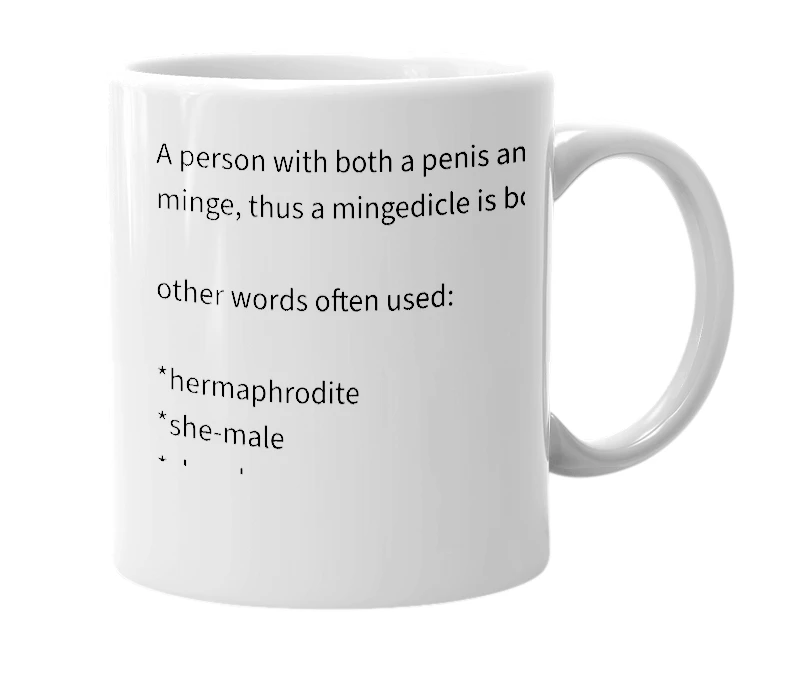 White mug with the definition of 'mingedicle'