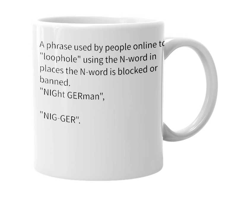 White mug with the definition of 'Night german'
