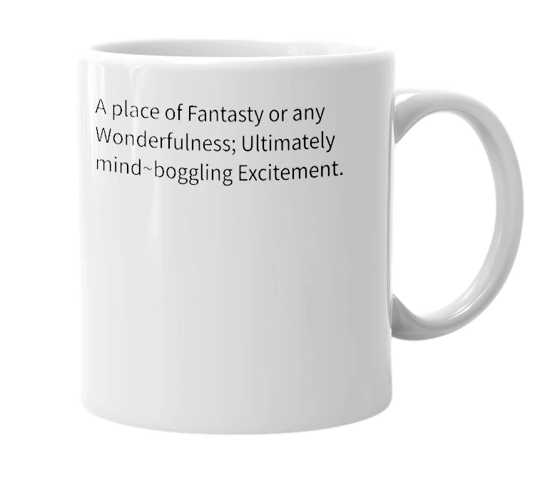 White mug with the definition of 'Never~NeverLand'