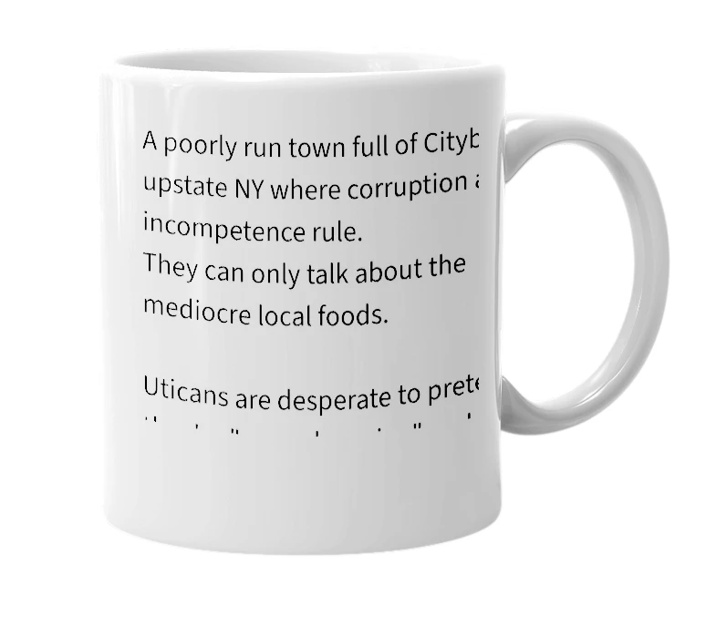 White mug with the definition of 'Utica'