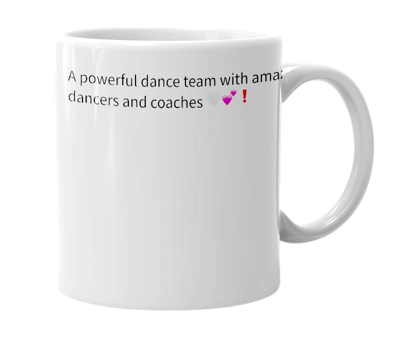 White mug with the definition of 'fancy dance team'