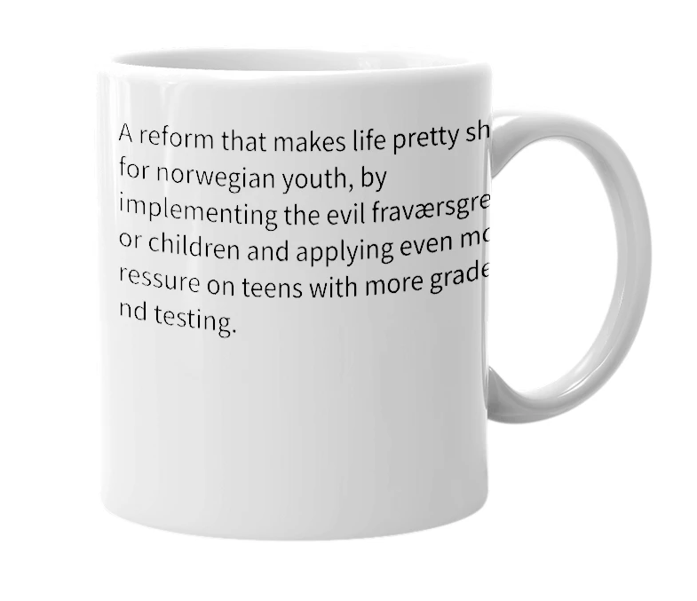 White mug with the definition of 'Høyres ungdomsskolereform'