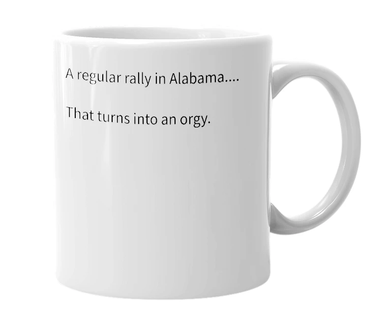 White mug with the definition of 'alabama rally'