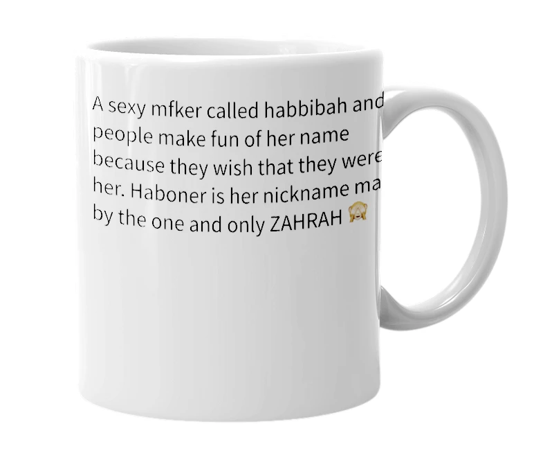White mug with the definition of 'haboner'