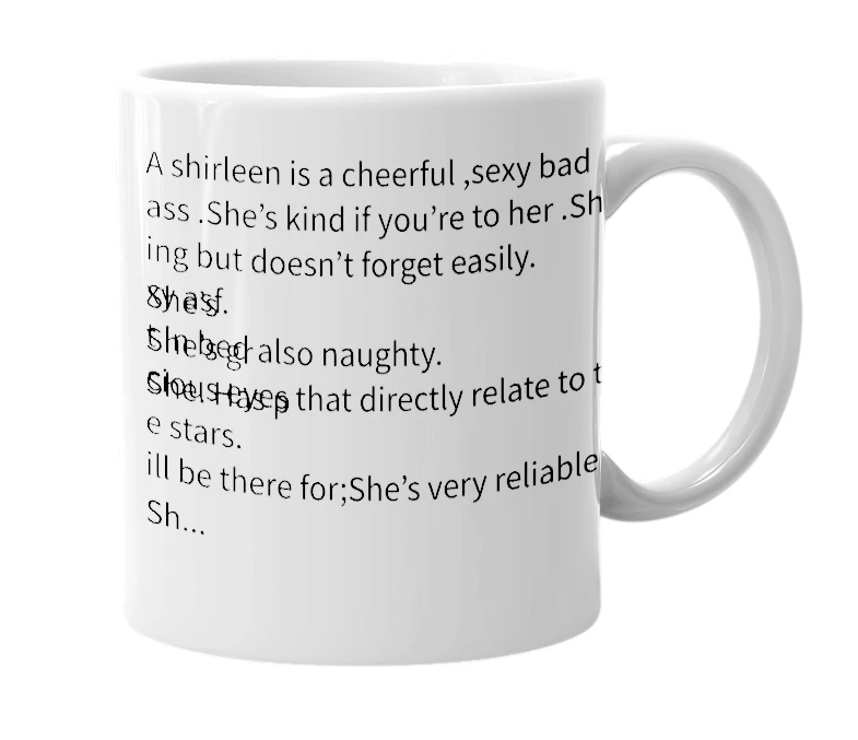 White mug with the definition of 'Shirleen'