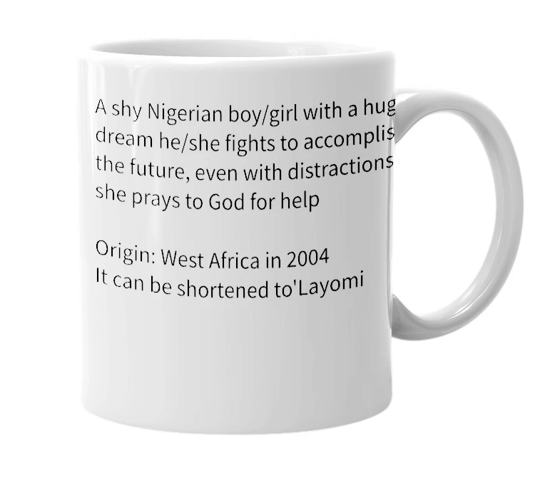 White mug with the definition of 'Oluwalayomi'