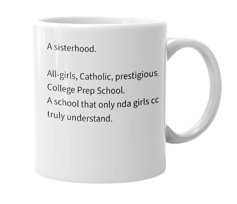 White mug with the definition of 'Notre Dame Academy, Toledo'