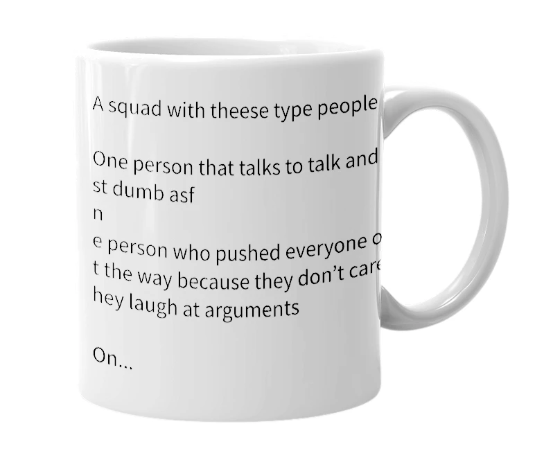 White mug with the definition of 'Teepee squad'