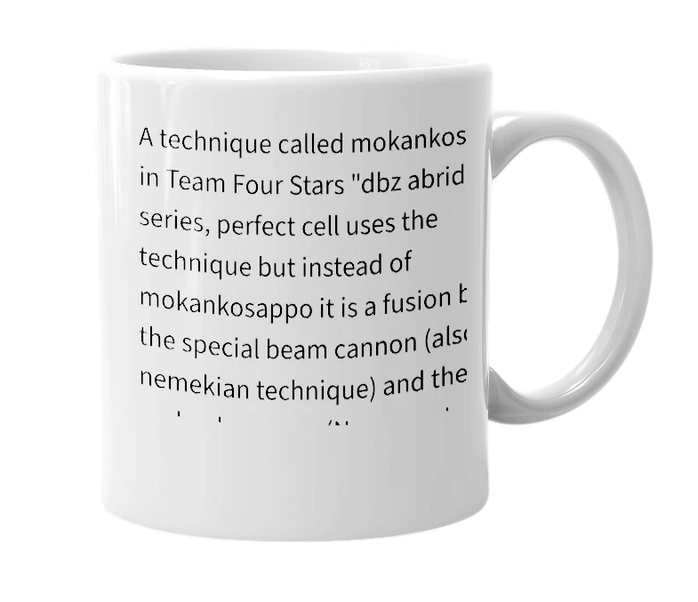 White mug with the definition of 'mokankosacannon'