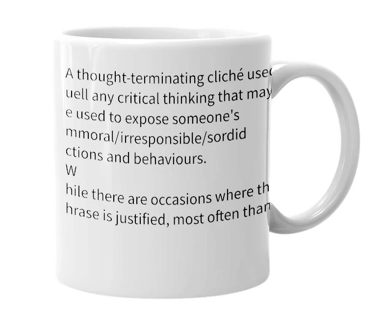 White mug with the definition of 'None of your business'