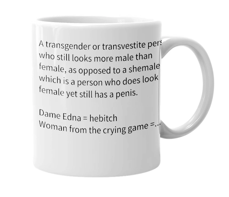 White mug with the definition of 'Hebitch'