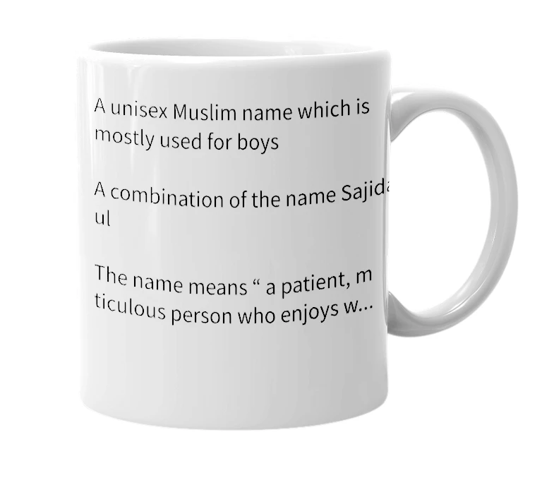 White mug with the definition of 'Sajidul'