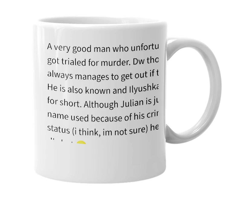 White mug with the definition of 'Julian devorak'