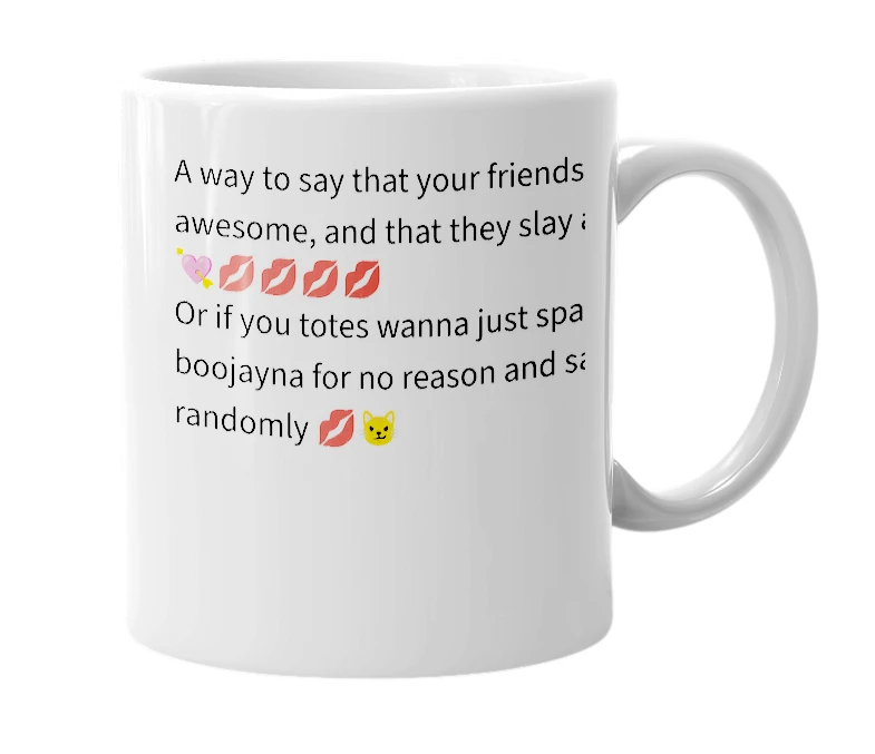 White mug with the definition of 'Boojayna'