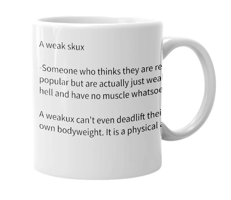 White mug with the definition of 'Weakux'