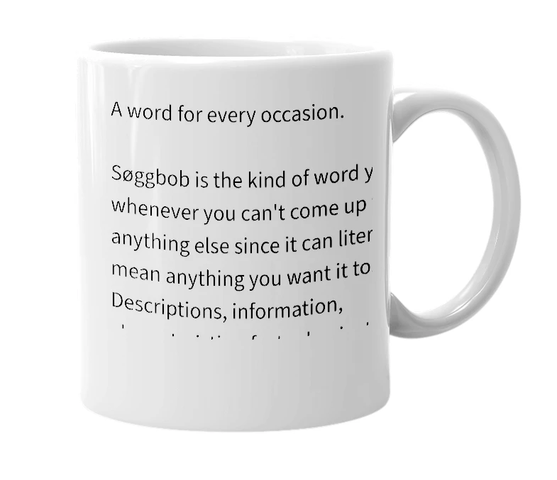 White mug with the definition of 'Søggbob'