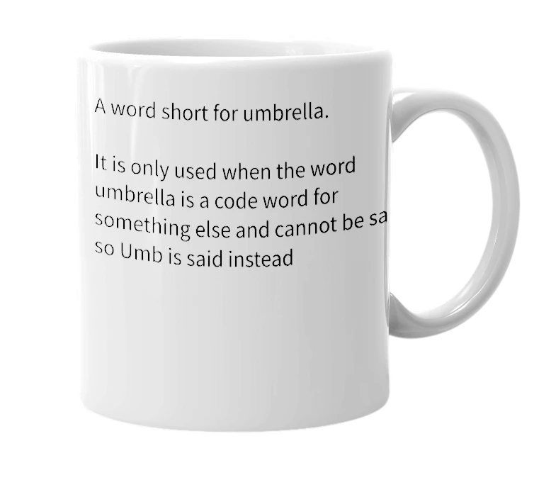 White mug with the definition of 'Umb'