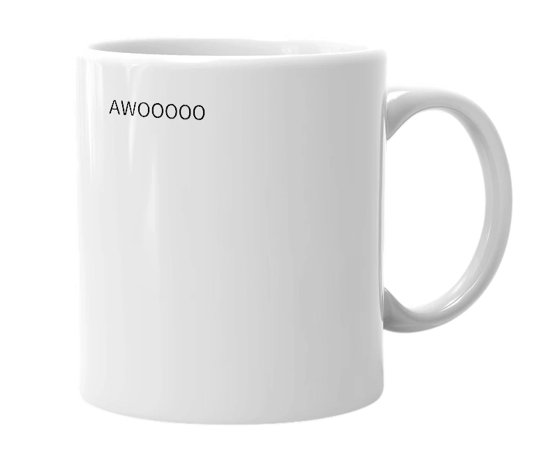 White mug with the definition of 'AWOOOOO'