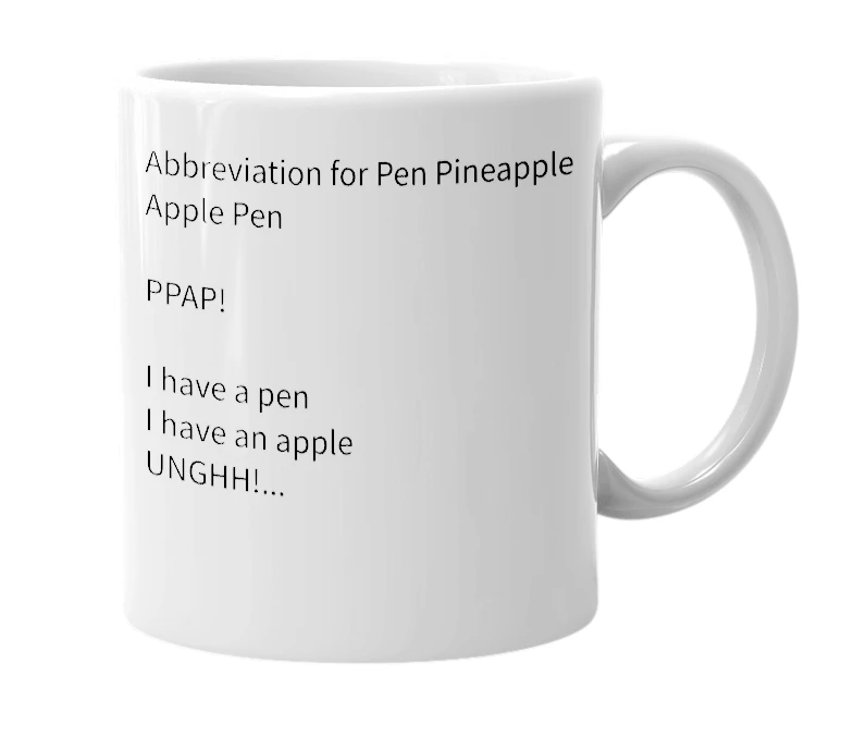 White mug with the definition of 'PPAP'