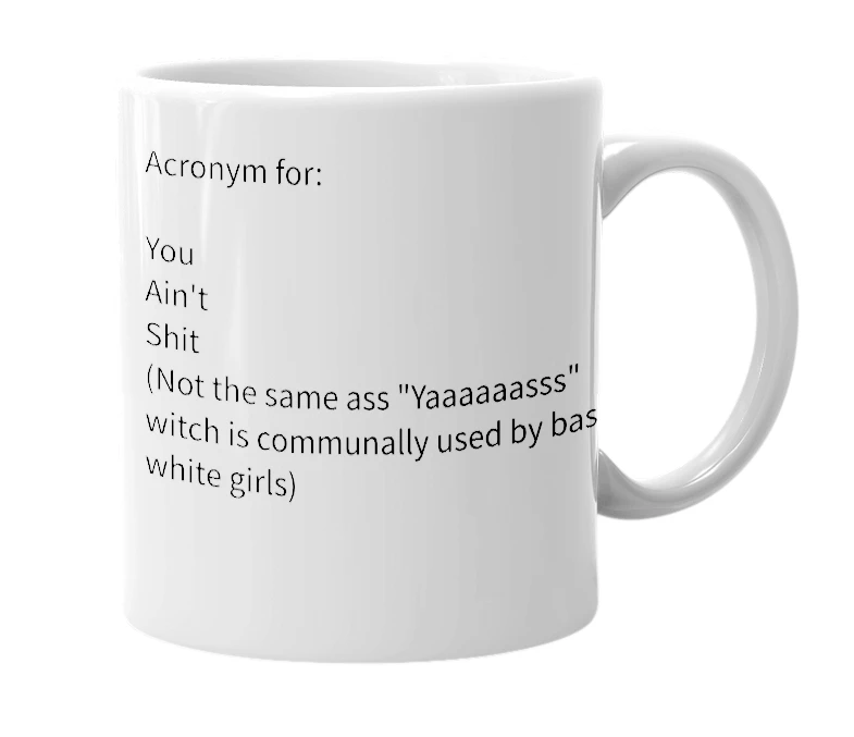 White mug with the definition of 'Yas'