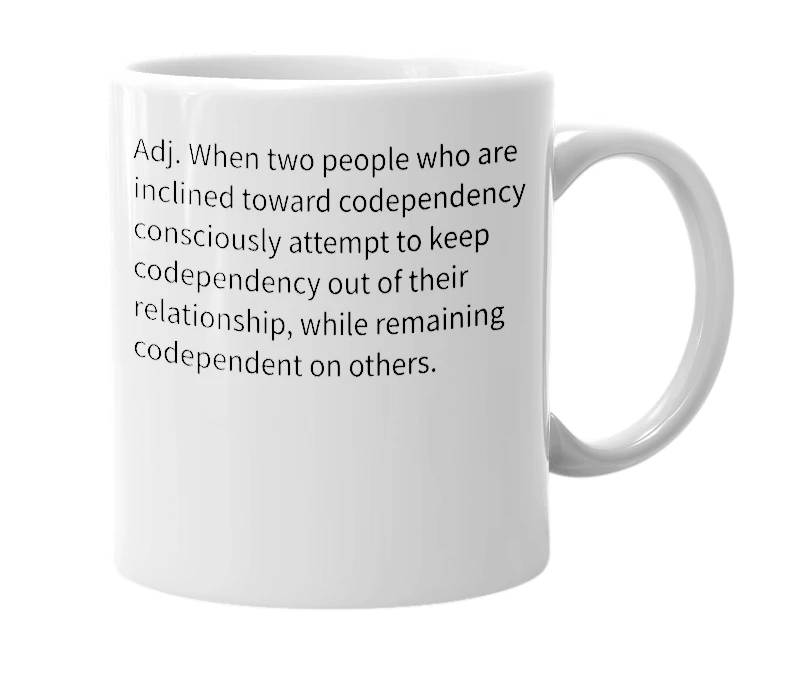 White mug with the definition of 'indecodependant'