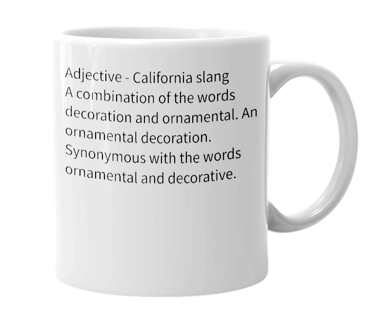 White mug with the definition of 'Decorational'