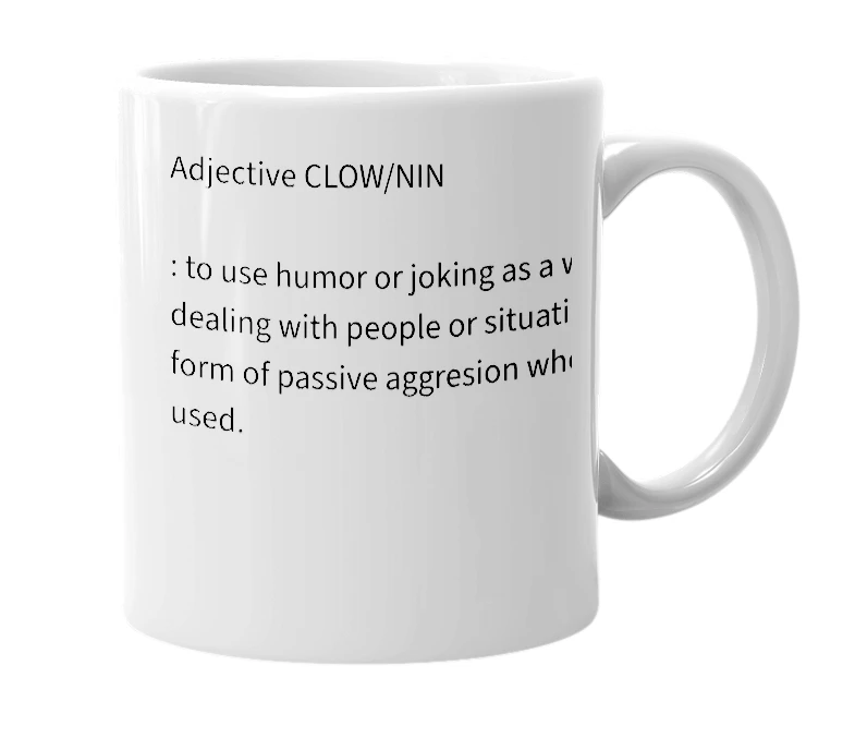 White mug with the definition of 'clownin''