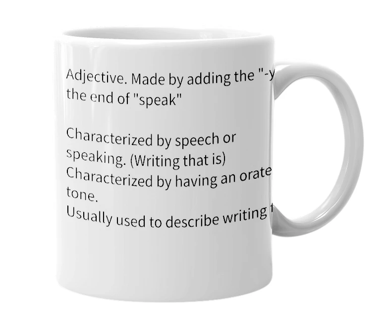 White mug with the definition of 'Speaky'