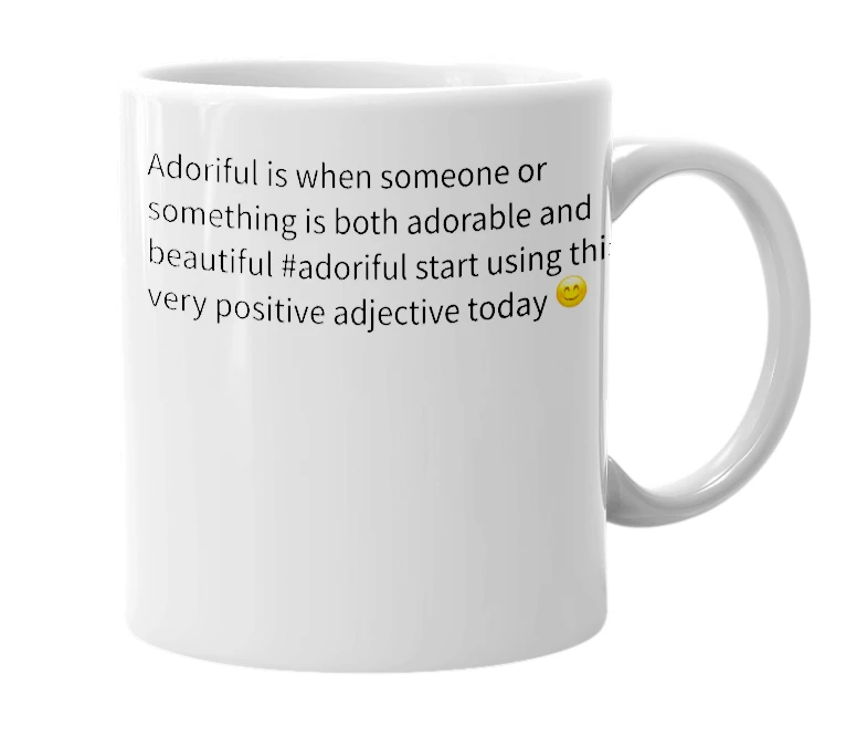 White mug with the definition of 'Adoriful'