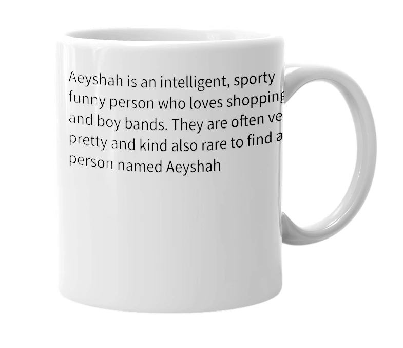 White mug with the definition of 'aeyshah'