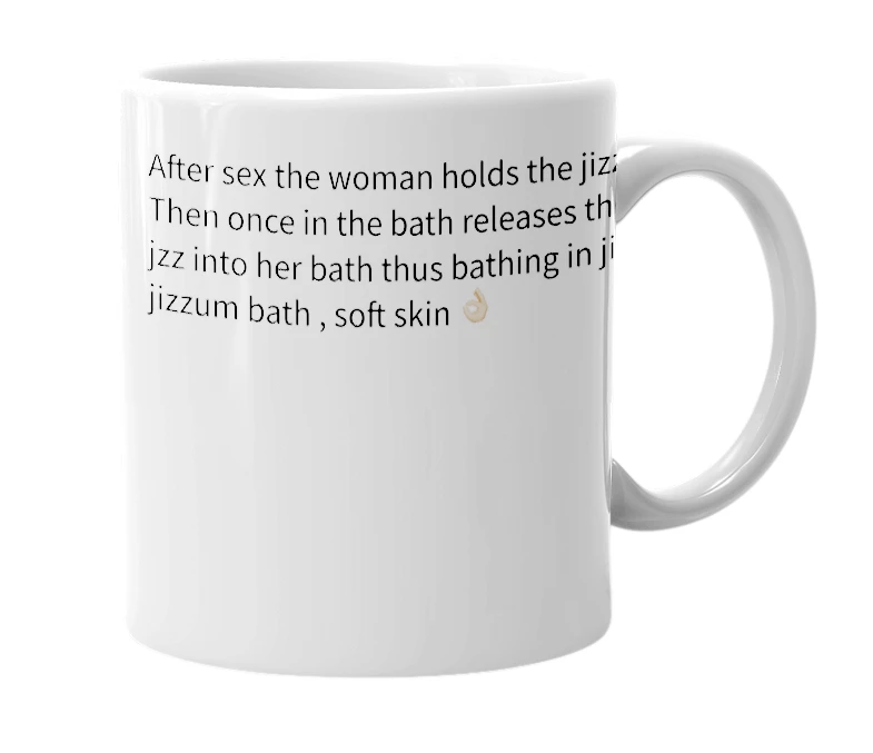 White mug with the definition of 'Jizzum bath'