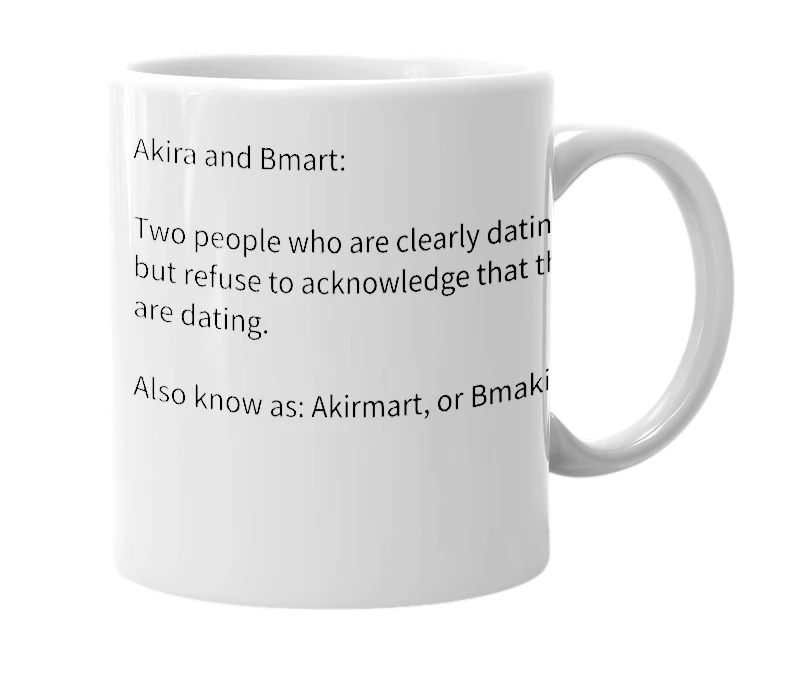 White mug with the definition of 'Akira and Bmart'