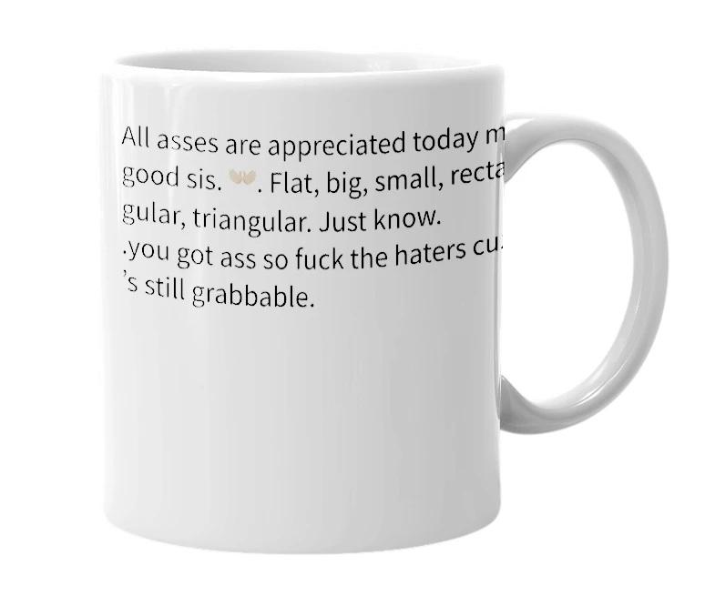 White mug with the definition of 'Booty appreciation day.'