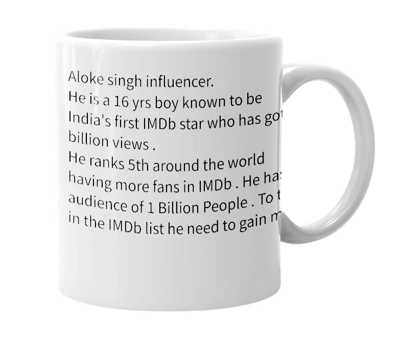 White mug with the definition of 'Aloke singh influencer'