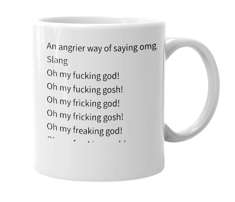 White mug with the definition of 'Omfg'