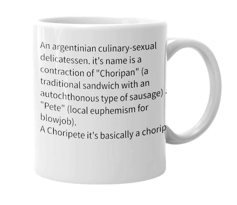 White mug with the definition of 'choripete'