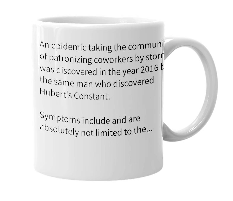 White mug with the definition of 'The Hubert Epidemic'
