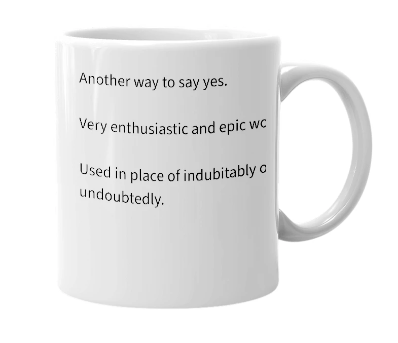 White mug with the definition of 'Inconquizzably'