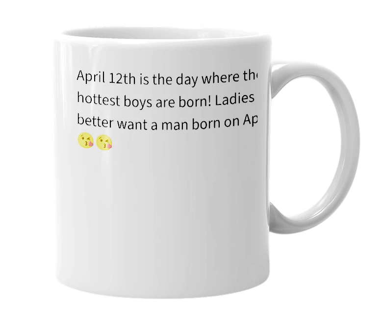 White mug with the definition of 'April 12th'