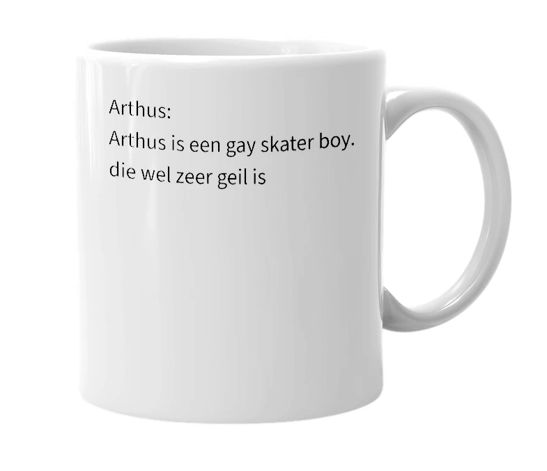 White mug with the definition of 'Arthus'