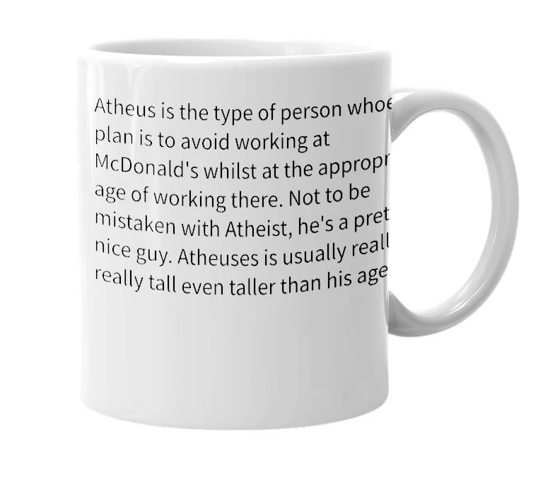 White mug with the definition of 'Atheus'