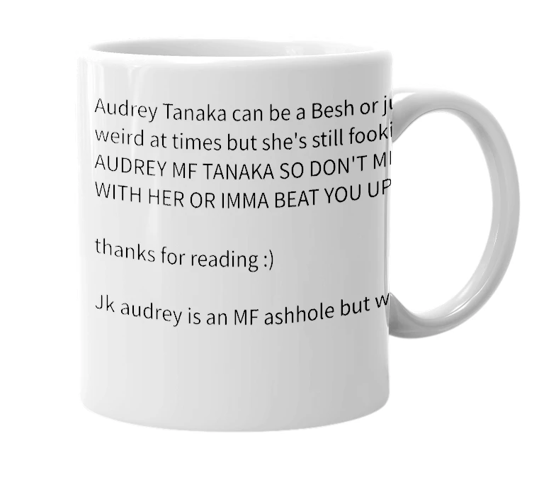 White mug with the definition of 'Audrey Tanaka'