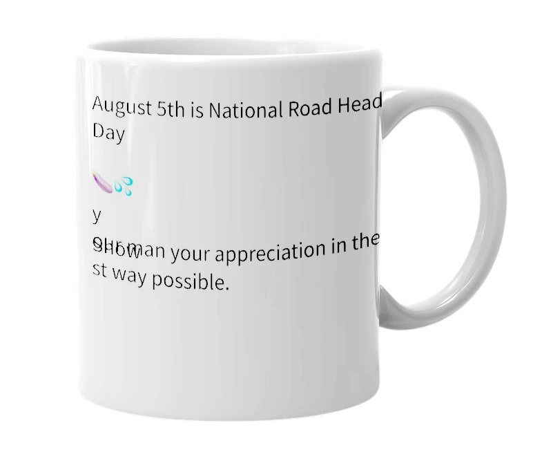 White mug with the definition of 'National Road Head Day'