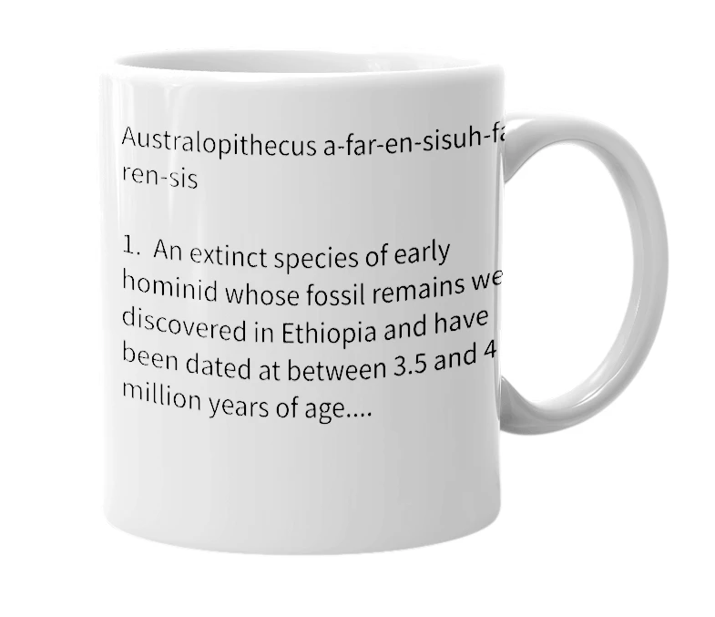 White mug with the definition of 'Australopithecus afarensis'