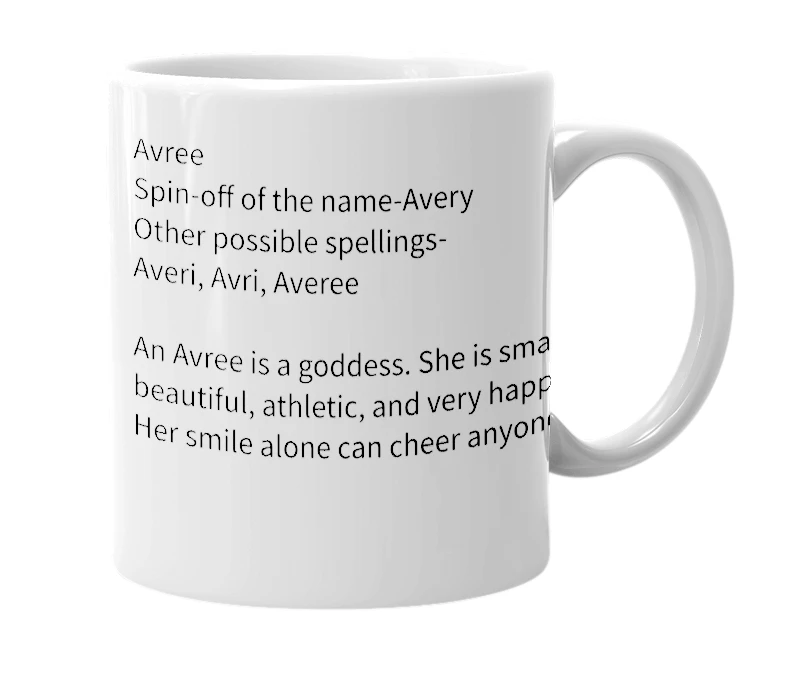 White mug with the definition of 'Avree'