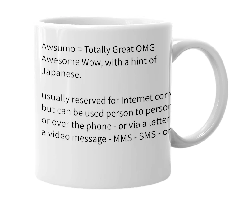 White mug with the definition of 'Awsumo'