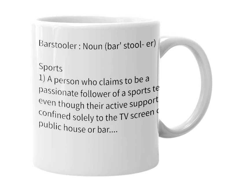 White mug with the definition of 'Barstooler'