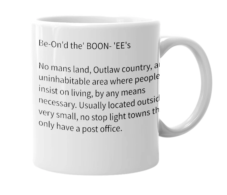 White mug with the definition of 'beyond the boonies'