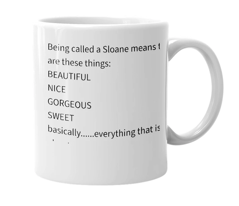 White mug with the definition of 'Sloane'